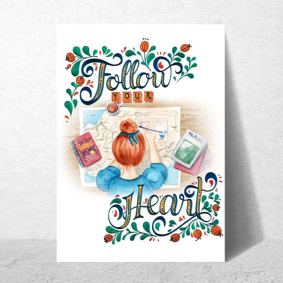 Follow Your Heart Fine Art Print (All Proceeds Donated to UNICEF)