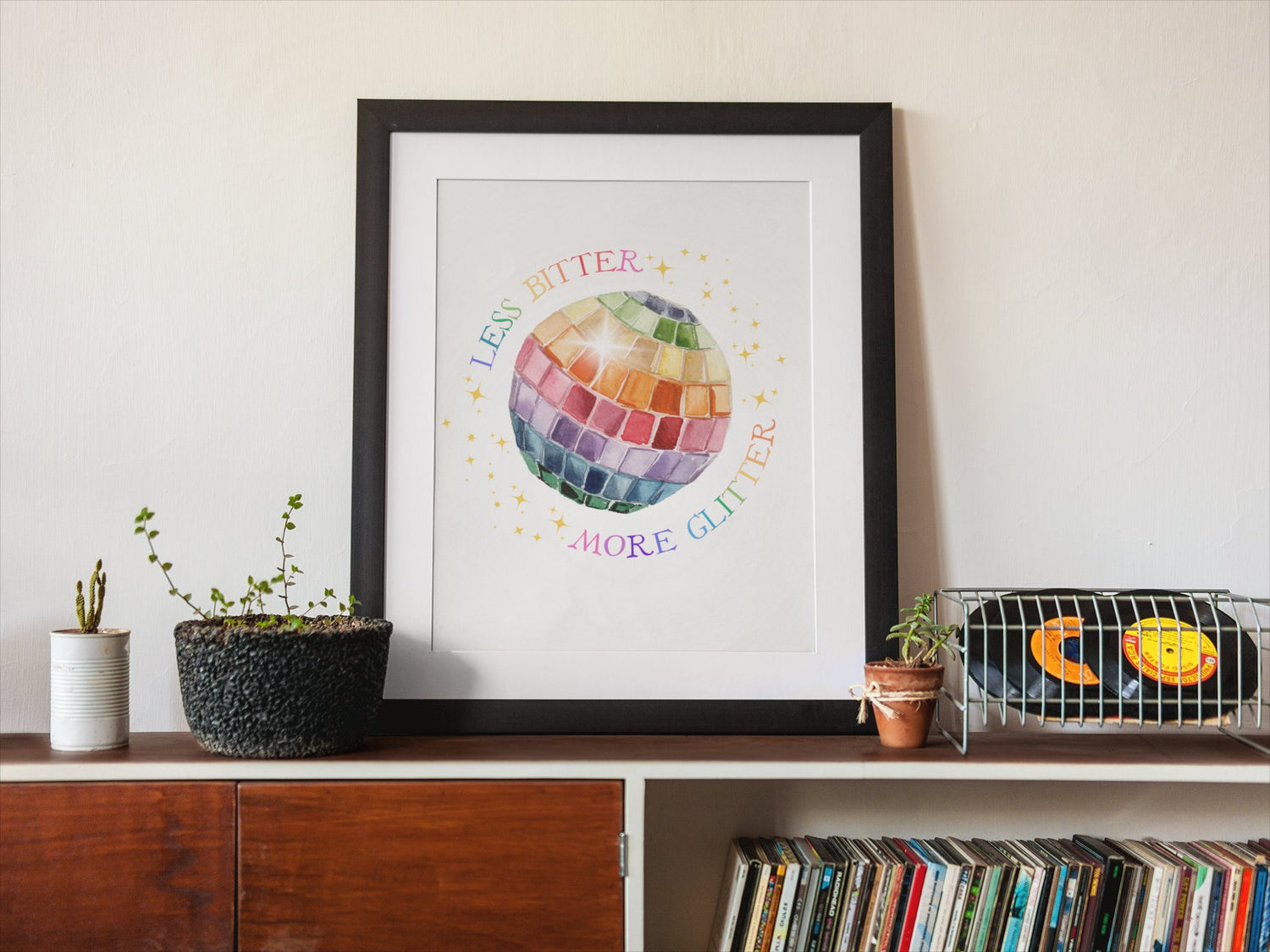 Less Bitter More Glitter Fine Art Print